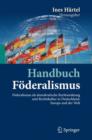 Image for Handbuch Foederalismus - Foederalismus als demokratische Rechtsordnung und Rechtskultur in Deutschland, Europa und der Welt