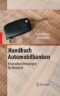 Image for Handbuch Automobilbanken: Finanzdienstleistungen fur Mobilitat