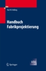 Image for Handbuch Fabrikprojektierung