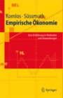Image for Empirische Okonomie: Eine Einfuhrung in Methoden und Anwendungen