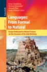 Image for Languages: From Formal to Natural: Essays Dedicated to Nissim Francez on the Occasion of His 65th Birthday