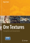Image for Ore textures: recognition and interpretation