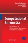 Image for Computational Kinematics: Proceedings of the 5th International Workshop on Computational Kinematics