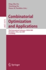 Image for Combinatorial Optimization and Applications: Third International Conference, COCOA 2009, Huangshan, China, June 10-12, 2009, Proceedings