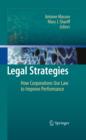 Image for Legal strategies: how corporations use law to improve performance