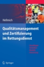 Image for Qualitatsmanagement und Zertifizierung im Rettungsdienst
