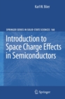 Image for Introduction to space charge effects in semiconductors : 160