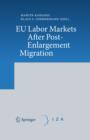 Image for EU labor markets after post-enlargement migration