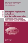 Image for Bioinspired Applications in Artificial and Natural Computation: Third International Work-Conference on the Interplay Between Natural and Artificial Computation, IWINAC 2009, Santiago de Compostela, Spain, June 22-26, 2009, Proceedings, Part II