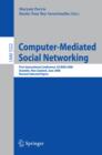 Image for Computer-Mediated Social Networking: First International Conference, ICCMSN 2008, Dunedin, New Zealand, June 11-13, 2009, Revised Selected Papers