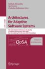 Image for Architectures for Adaptive Software Systems: 5th International Conference on the Quality of Software Architectures, QoSA 2009, East Stroudsburg, PA, USA, June 24-26, 2009 Proceedings : 5581