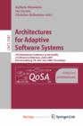 Image for Architectures for Adaptive Software Systems : 5th International Conference on the Quality of Software Architectures, QoSA 2009, East Stroudsburg, PA, USA, June 24-26, 2009 Proceedings