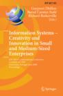 Image for Information systems - creativity and innovation in small and medium-sized enterprises: IFIP WGg 8.2 international conference, creativesme 2009, guimaraes, portugal, june 21-24, 2009. proceedings