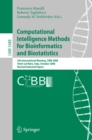Image for Computational Intelligence Methods for Bioinformatics and Biostatistics: 5th International Meeting, CIBB 2008 Vietri sul Mare, Italy, October 3-4, 2008 Revised Selected Papers