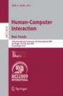 Image for Human-Computer Interaction. New Trends: 13th International Conference, HCI International 2009, San Diego, CA, USA, July 19-24, 2009, Proceedings, Part I