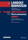 Image for Part 1: Molten Salts and Ionic Liquids : Subvolume B: Electrical Conductivities and Equilibria of Electrochemical Systems - Volume 9: Electrochemistry - Group IV: Physical Chemistry  - Landolt-Bornste