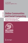 Image for Online Communities and Social Computing : Third International Conference, OCSC 2009, Held as Part of HCI International 2009, San Diego, CA, USA, July 19-24, 2009, Proceedings