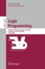 Image for Logic Programming: 25th International Conference, ICLP 2009, Pasadena, CA, USA, July 14-17, 2009, Proceedings : 5649