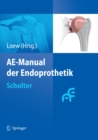 Image for AE-Manual der Endoprothetik: Schulter