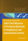 Image for Solid-Fluid Mixtures of Frictional Materials in Geophysical and Geotechnical Context : Based on a Concise Thermodynamic Analysis