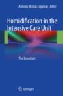 Image for Humidification in intensive care medicine: physiological basis, equipment, and applications