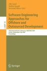 Image for Software Engineering Approaches for Offshore and Outsourced Development : Third International Conference, SEAFOOD 2009, Zurich, Switzerland, July 2-3, 2009, Proceedings