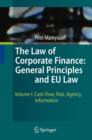 Image for The Law of Corporate Finance: General Principles and EU Law