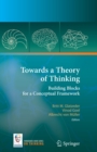 Image for Towards a theory of thinking: building blocks for a conceptual framework