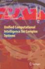 Image for Unified computational intelligence for complex systems