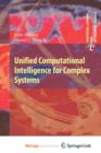 Image for Unified Computational Intelligence for Complex Systems