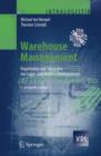 Image for Warehouse Management : Organisation und Steuerung von Lager- und Kommissioniersystemen