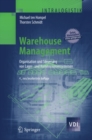 Image for Warehouse Management: Organisation und Steuerung von Lager- und Kommissioniersystemen