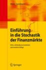 Image for Einfuhrung in die Stochastik der Finanzmarkte