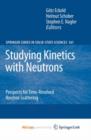 Image for Studying Kinetics with Neutrons