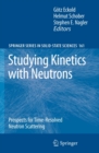 Image for Studying kinetics with neutrons : 161