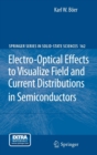 Image for Electro-optical effects to visualize field and current distributions in semiconductors