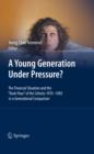 Image for A young generation under pressure?: the financial situation and the &quot;rush hour&quot; of the cohorts 1970-1985 in a generational comparison