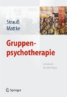 Image for Gruppenpsychotherapie : Lehrbuch fur die Praxis