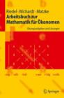 Image for Arbeitsbuch zur Mathematik fur Okonomen