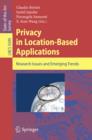 Image for Privacy in location-based applications: research issues and emerging trends : 5599.