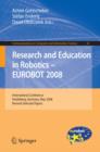 Image for Research and Education in Robotics -- EUROBOT 2008: International Conference, Heidelberg, Germany, May 22-24, 2008. Revised Selected Papers