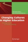 Image for Changing cultures in higher education  : moving ahead to future learning