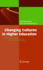 Image for Changing cultures in higher education: moving ahead to future learning
