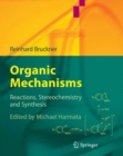 Image for Organic mechanisms: reactions, stereochemistry and synthesis