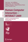 Image for Human-Computer Interaction - INTERACT 2009: 12th IFIP TC 13 International Conference, Uppsala, Sweden, August 24-28, 2009, Proceedigns Part I : 5726