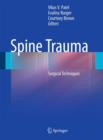 Image for Spine trauma  : surgical techniques