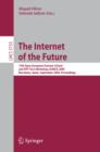 Image for The Internet of the future: 15th Open European Summer School and IFIP TC6.6 Workshop, EUNICE 2009, Barcelona, Spain, September 7-9, 2009 : proceedings