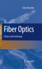 Image for Fiber optics: physics and technology