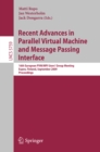 Image for Recent Advances in Parallel Virtual Machine and Message Passing Interface: 16th European PVM/MPI Users&#39; Group Meeting, Espoo, Finland, September 7-10, 2009, Proceedings : 5759