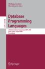 Image for Database programming languages: 12th international symposium, DBPL 2009, Lyon, France, August 24, 2009 : proceedings : 5708